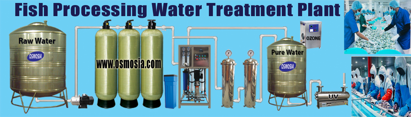 Fish Processing Water Treatment Plant Price in Bangladesh, Fish Processing Water Filter Price in Bangladesh
